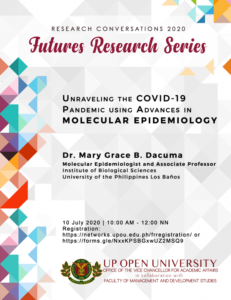 utures Research Series with Dr. Mary Grace B. Dacuma about "Unraveling the COVID-19 Pandemic Using Advances in Molecular Epidemiology"