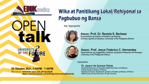 Open Talk 15: Wika at Panitikang Lokal/Rehiyonal sa Pagbuo ng Bansa