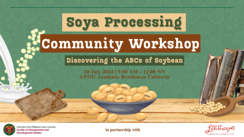 UPOU FMDS to hold soya processing community workshop in partnership with Likhaya Community Store & Cafe