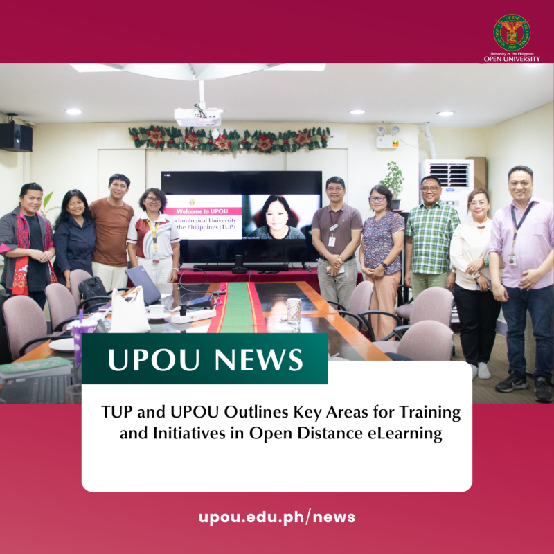 TUP and UPOU Outlines Key Areas for Training and Initiatives in Open Distance eLearning