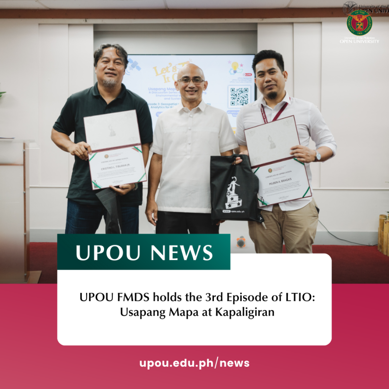 UPOU FMDS holds the 3rd Episode of LTIO Usapang Mapa at Kapaligiran